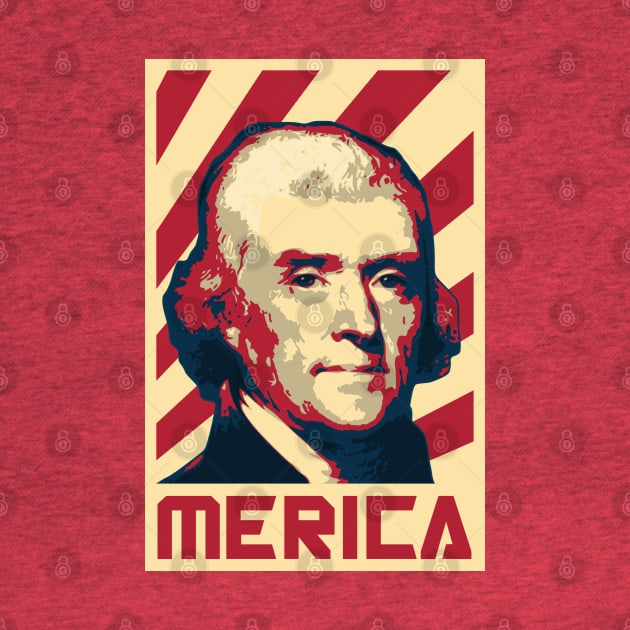 Thomas Jefferson Merica Retro Propaganda by Nerd_art